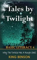 Tales by Twilight Basic Literacy 4