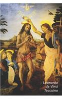 Leonardo Da Vinci Taccuino: Battesimo Di Cristo - Perfetto Per Prendere Appunti - Ideale Per La Scuola, Lo Studio, Le Ricette O Le Password - Bel Diario