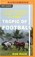 Tropic of Football