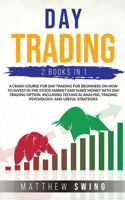 Day Trading Two Books in One