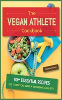 The Vegan Athlete Cookbook