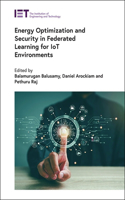 Energy Optimization and Security in Federated Learning for Iot Environments
