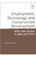 Employment Technology and Construction Development