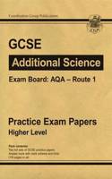 GCSE Additional Science AQA Route 1 Practice Papers - Higher (A*-G Course)