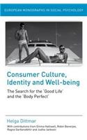 Consumer Culture, Identity and Well-Being