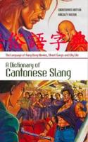 Dictionary of Cantonese Slang