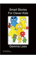 Smart Stories For Clever Kids