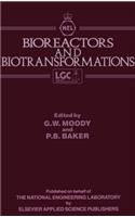 Bioreactors and Biotransformations