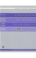 Comprehending and Mastering African Conflicts