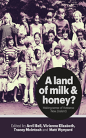 Land of Milk and Honey?