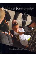 Rights & Restoration within Youth Justice