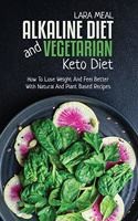 Alkaline Diet And Vegetarian Keto Diet