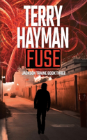 Fuse: Jackson Traine Book Three
