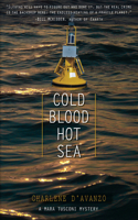 Cold Blood, Hot Sea: (Mara Tusconi Mystery Series)