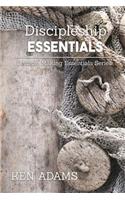 Discipleship Essentials