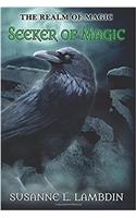 Seeker of Magic: Volume 1 (Realm of Magic)