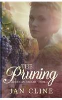 The Pruning: (2 American Dreams)
