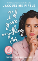 I'd Give Anything For...