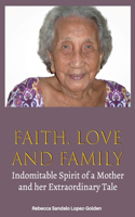 Faith, Love and Family