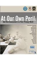 At Our Own Peril