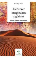 Debats Et Imaginaires Algeriens. Romans