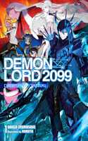 Demon Lord 2099, Vol. 1 (Light Novel): Cyberpunk City Shinjuku