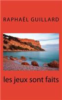 les jeux sont faits