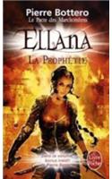 Le Pacte des MarchOmbres 3/Ellana, la prophetie