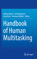 Handbook of Human Multitasking