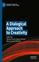 Dialogical Approach to Creativity