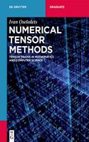 Numerical Tensor Methods: Tensor Trains in Mathematics and Computer Science