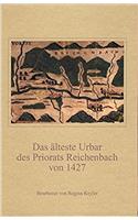 Das Alteste Urbar Des Priorats Reichenbach Von 1427