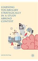 Learning Vocabulary Strategically in a Study Abroad Context