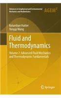 Fluid and Thermodynamics: Volume 2: Advanced Fluid Mechanics and Thermodynamic Fundamentals