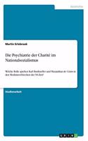 Psychiatrie der Charité im Nationalsozialismus: Welche Rolle spielten Karl Bonhoeffer und Maximilian de Crinis in den Medizinverbrechen der NS-Zeit?