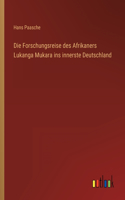 Die Forschungsreise des Afrikaners Lukanga Mukara ins innerste Deutschland