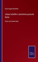 Johann Scheffler's sämmtliche poetische Werke