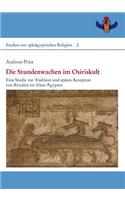Die Stundenwachen Im Osiriskult