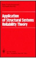Application of Structural Systems Reliability Theory