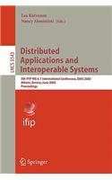 Distributed Applications and Interoperable Systems: 5th Ifip Wg 6.1 International Conference, Dais 2005, Athens, Greece, June 15-17, 2005, Proceedings