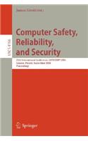 Computer Safety, Reliability, and Security