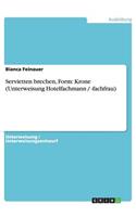 Servietten brechen, Form: Krone (Unterweisung Hotelfachmann / -fachfrau)