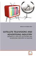 Satellite Televisions and Advertising Industry