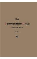 Aus pharmazeutischer Vorzeit in Bild und Wort