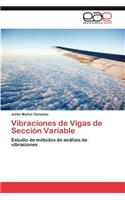 Vibraciones de Vigas de Seccion Variable