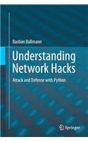 Understanding Network Hacks: Attack and Defense with Python