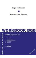 Workbook BGB Band I: Bachelor Basics Allgemeiner Teil