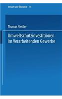Umweltschutzinvestitionen Im Verarbeitenden Gewerbe