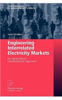 Engineering Interrelated Electricity Markets