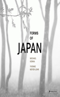 Michael Kenna: Forms of Japan